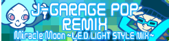 the song banner for 'Miracle Moon ～L.E.D.LIGHT STYLE MIX～'.